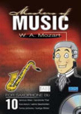 Wolfgang Amadeus Mozart: Masters Of Music - W.A. Mozart: (Arr. Marty O'Brien): Saxophon