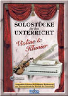 Solostücke für den Unterricht (Violine & Klavier): Violine mit Begleitung