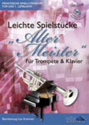 Leo Kremser: Leichte Spielstücke "Alter Meister": Trompete Solo