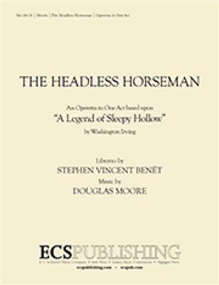 Douglas Moore: The Headless Horseman: Gemischter Chor mit Ensemble