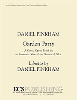 Daniel Pinkham: Garden Party: Gemischter Chor mit Ensemble