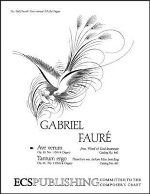 Gabriel Fauré: Ave verum Corpus, Op. 65/1: (Arr. E. Harold Geer): Frauenchor mit Klavier/Orgel