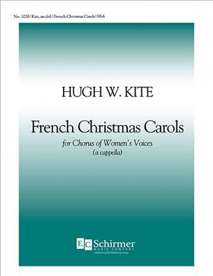 French Christmas Carols: (Arr. H.W. Kite): Frauenchor A cappella