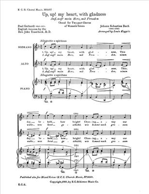 Johann Sebastian Bach: Up, Up! My Heart, with Gladness: (Arr. Katherine K. Davis): Frauenchor mit Klavier/Orgel