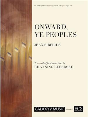 Jean Sibelius: Onward, Ye Peoples!: Orgel