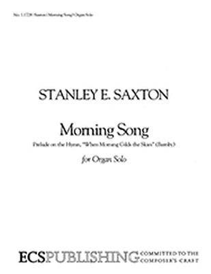 Stanley Saxton: Morning Song: Orgel