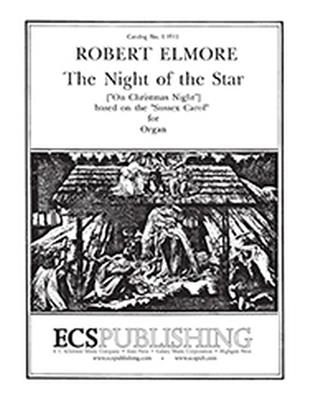 Robert Elmore: The Night Of The Star: Orgel