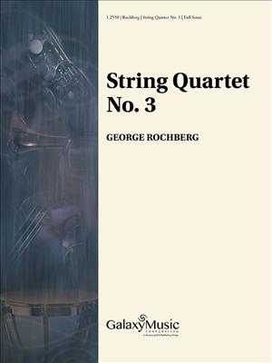 George Rochberg: String Quartet No. 3: Streichquartett