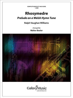Ralph Vaughan Williams: Rhosymedre, Prelude On a Welsh Hymn Tune: Blasorchester
