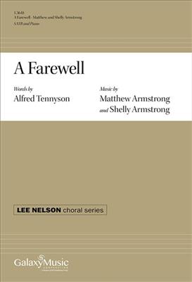 Matthew A. Armstrong: A Farewell: Gemischter Chor mit Klavier/Orgel