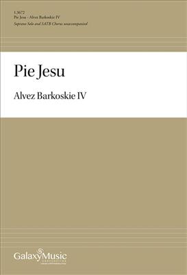 Alvez Barkoskie IV: Pie Jesu: Gemischter Chor A cappella