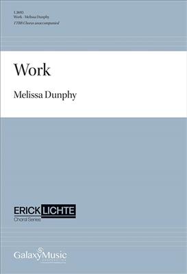 Melissa Dunphy: Work: Männerchor A cappella