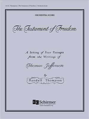 Randall Thompson: The Testament of Freedom: Gemischter Chor mit Ensemble