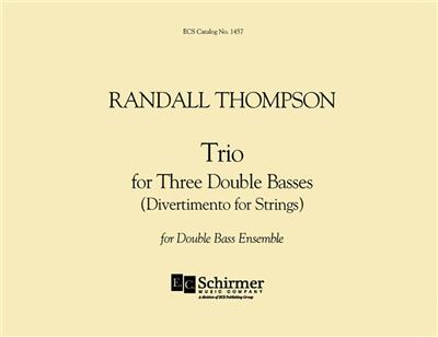 Randall Thompson: Divertimento for Three Double Basses: Kammerensemble