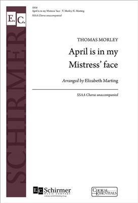 Thomas Morley: April is in my mistress' face: (Arr. Elizabeth Marting): Frauenchor A cappella