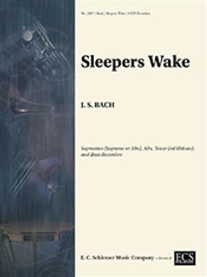 Johann Sebastian Bach: Sleepers Wake: Blockflöte Ensemble