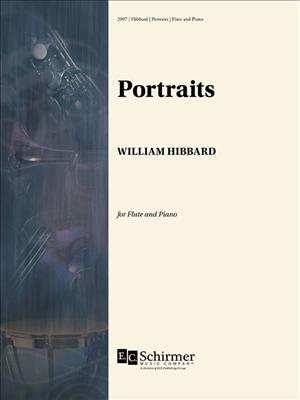 William Hibbard: Portraits for Flute and Piano: Flöte mit Begleitung