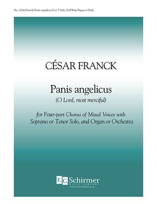 César Franck: Panis angelicus O Lord, most merciful: Gemischter Chor mit Ensemble