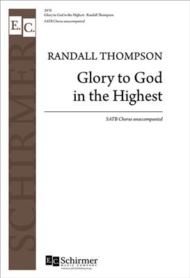 Randall Thompson: Glory to God in the Highest: Gemischter Chor mit Begleitung