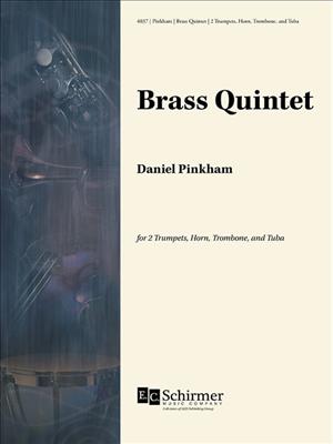 Daniel Pinkham: Brass Quintet: Blechbläser Ensemble