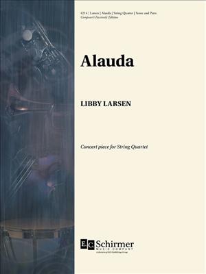 Libby Larsen: Alauda: Streichquartett