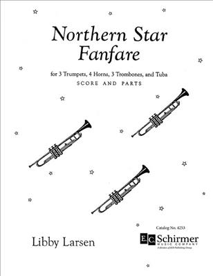 Libby Larsen: Northern Star Fanfare: Blechbläser Ensemble