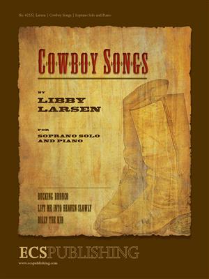 Libby Larsen: Cowboy Songs: Gesang mit Klavier