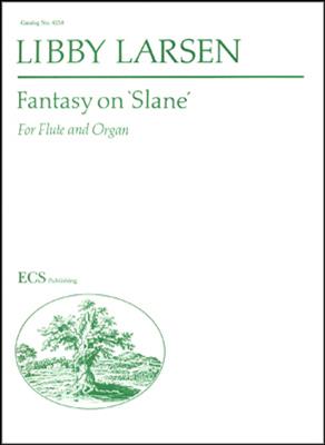 Libby Larsen: Fantasy on Slane: Flöte mit Begleitung