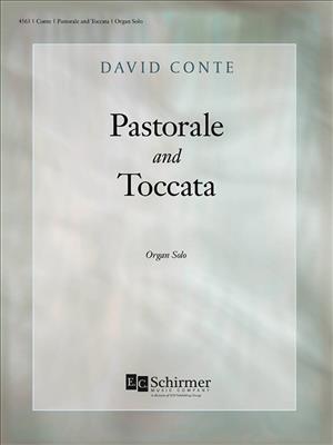 David Conte: Pastorale and Toccata: Orgel