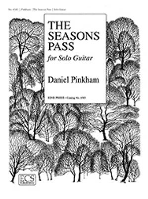 Daniel Pinkham: The Seasons Pass: Gitarre Solo