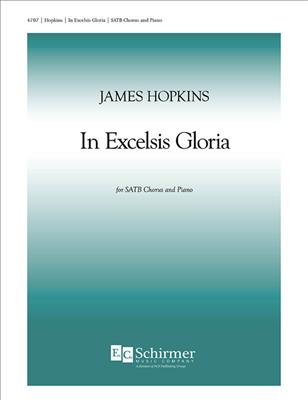 James F. Hopkins: In Excelsis Gloria: Gemischter Chor mit Klavier/Orgel