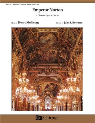 Henry Mollicone: Emperor Norton: Gemischter Chor mit Ensemble