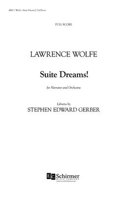 Lawrence Wolfe: Suite Dreams!: Orchester