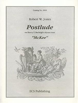 Robert Jones: Postlude on McKee: Orgel