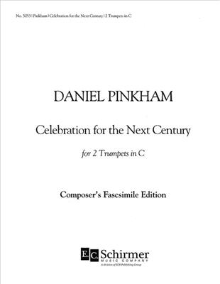 Daniel Pinkham: Celebration for the Next Century: Trompete Duett