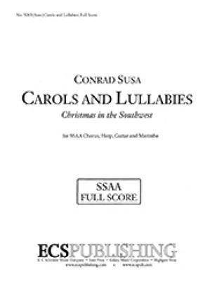Conrad Susa: Carols and Lullabies: Frauenchor A cappella