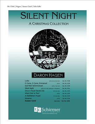Daron Hagen: Silent Night-A Christmas Collection: Sussex Carol: Cello Solo