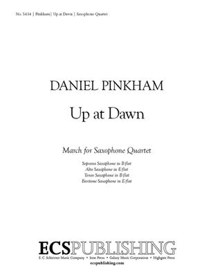 Daniel Pinkham: Up At Dawn: Saxophon Ensemble