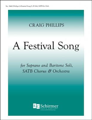 Craig Phillips: A Festival Song: Gemischter Chor mit Ensemble