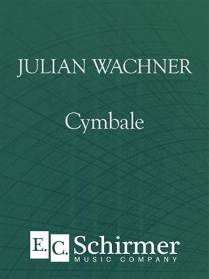 Julian Wachner: Cymbale: Kammerorchester