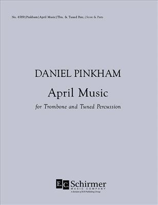 Daniel Pinkham: April Music: Posaune mit Begleitung