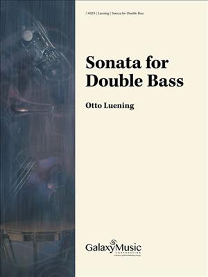 Otto Luening: Sonata for Double Bass: Kontrabass Solo