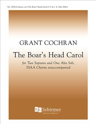 Grant Cochran: The Boar's Head Carol: Frauenchor A cappella