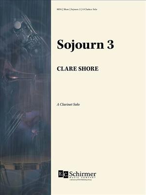 Clare Shore: Sojourn 3: Klarinette Solo