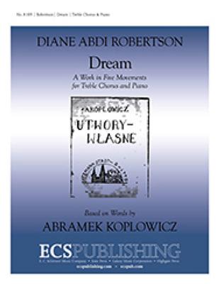 Diane Abdi Robertson: Dream: Kinderchor mit Klavier/Orgel