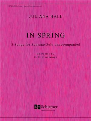 Juliana Hall: In Spring: Gesang Solo