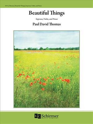 Paul David Thomas: Beautiful Things: Gesang mit sonstiger Begleitung