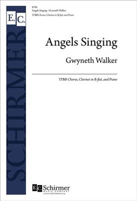 Gwyneth Walker: Angels Singing: Männerchor mit Begleitung