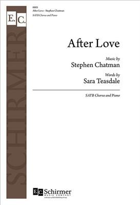 Stephen Chatman: After Love: Gemischter Chor mit Klavier/Orgel