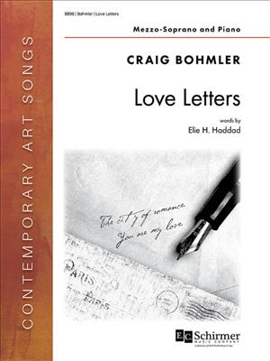 Craig Bohmler: Love Letters: Gesang mit Klavier